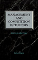 Book cover of: Management and Competition in the NHS