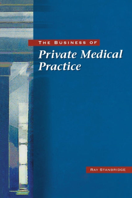 Book cover of: Business of Private Medical Practice
