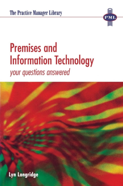 Book cover of: Premises and Information Technology. By: Lyn Longridge