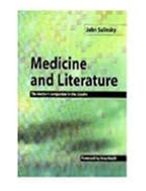 Book cover of: Medicine and Literature. By: John Salinsky