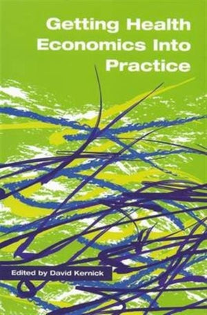 Getting Health Economics into Practice