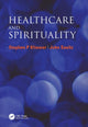 Book cover of: Healthcare and Spirituality. By: Stephen P. Kliewer