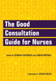 Book cover of: Good Consultation Guide for Nurses