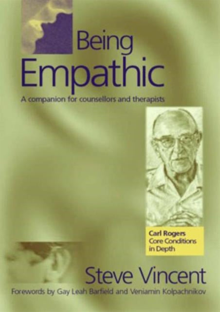 Book cover of: Being Empathic. By: Steve Vincent