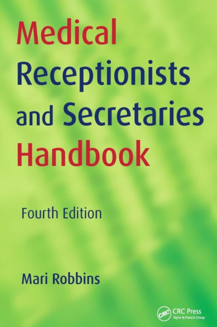 Book cover of: Medical Receptionists and Secretaries Handbook. By: Mari Robbins