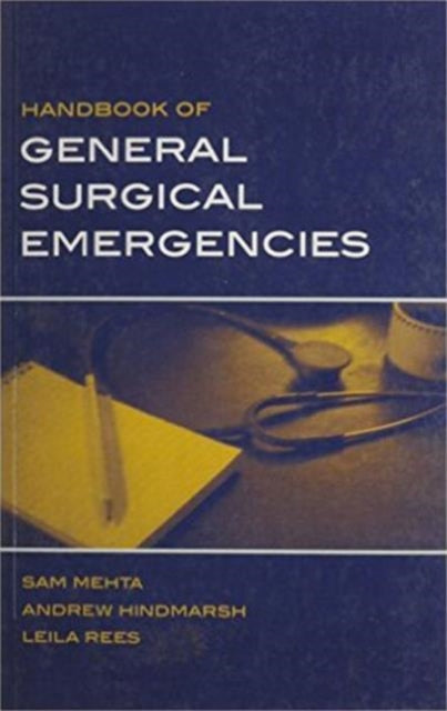 Book cover of: Handbook of General Surgical Emergencies. By: Sam Mehta