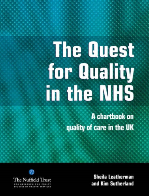 The Quest for Quality in the NHS