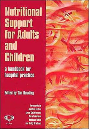 Nutritional Support for Adults and Children