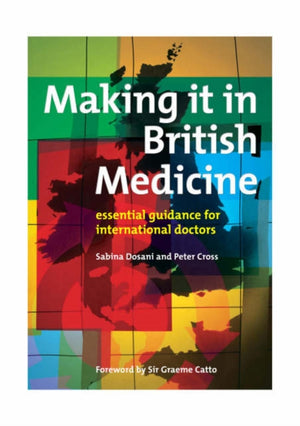 Making it in British Medicine