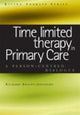 Book cover of: Time Limited Therapy in Primary Care. By: Bryant-jefferies