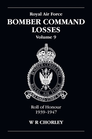 RAF Bomber Command Losses Volume 9