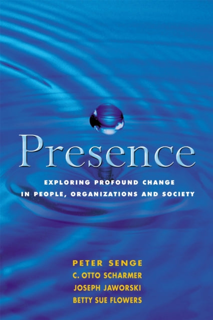 Book cover of: Presence. By: Peter Senge