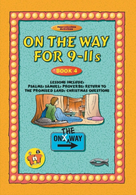 Book cover of: On the Way 9–11’s – Book 4. By: Tnt Ministries