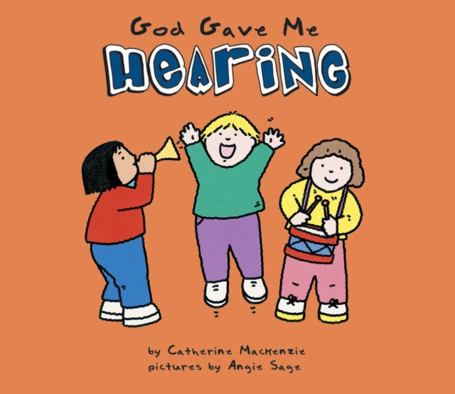 Book cover of: God Gave Me Hearing. By: Catherine Mackenzie