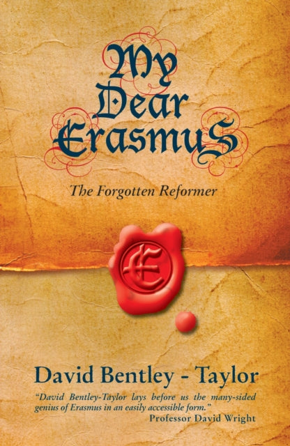 Book cover of: My Dear Erasmus. By: David Bentley-Taylor
