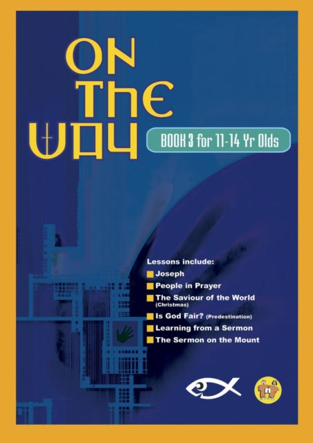 Book cover of: On the Way 11-14's - Book 3. By: Tnt Ministries