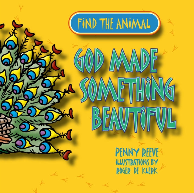Book cover of: God Made Something Beautiful. By: Penny Reeve