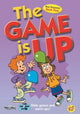 Book cover of: Game Is Up – New Testament (book 4). By: TnT Ministries