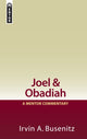 Book cover of: Joel & Obadiah: A Mentor Commentary. By: Irvin Busenitz