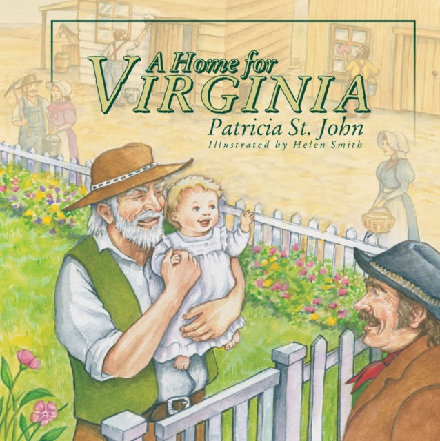 Book cover of: Home for Virginia. By: Patricia St John