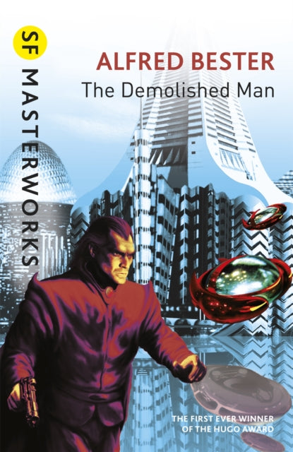 Book cover of: Demolished Man. By: Alfred Bester