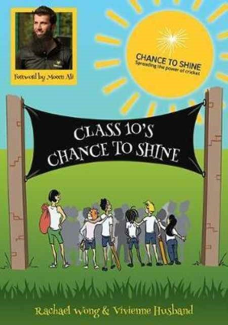Book cover of: Class 10's Chance to Shine