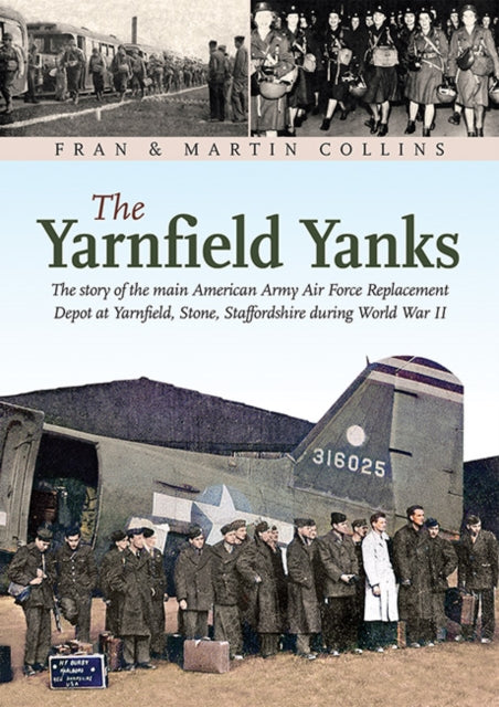 Book cover of: Yarnfield Yanks