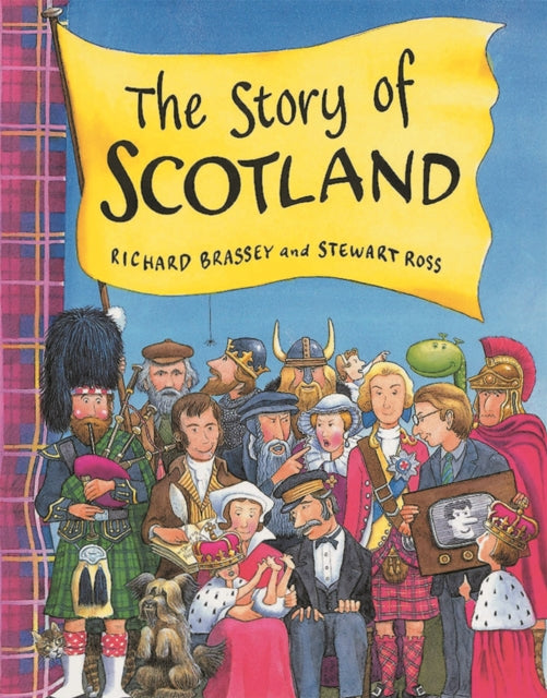 Book cover of: Story Of Scotland. By: Richard Brassey