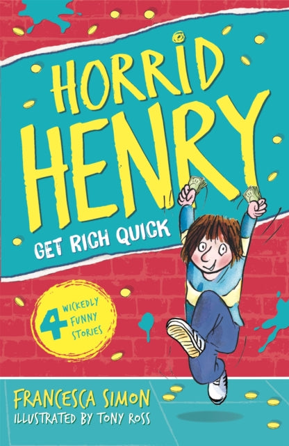 Book cover of: Get Rich Quick. By: Francesca Simon
