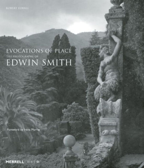 Evocations of Place: The Photography of Edwin Smith