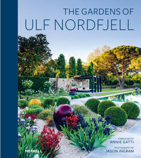 Gardens of Ulf Nordfjell 9781858947198 Annie Gatti