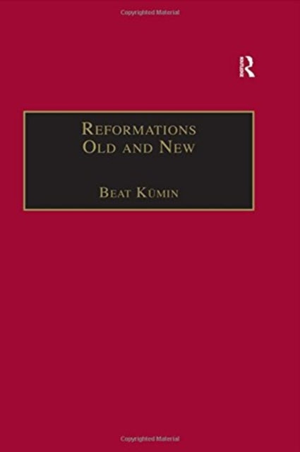 Book cover of: Reformations Old and New. By: Beat A. Kümin