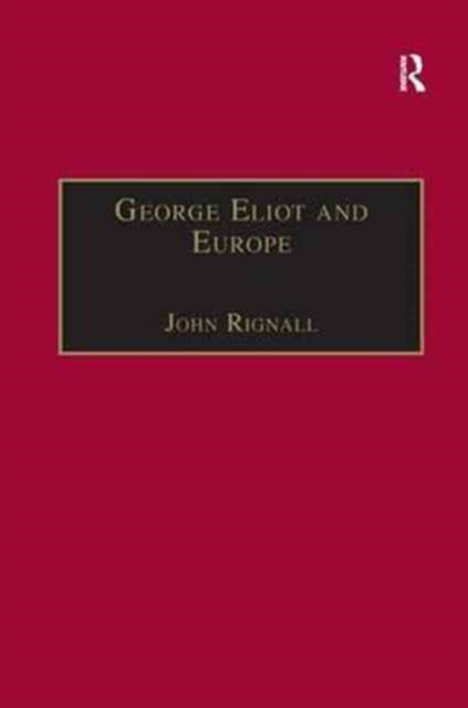 Book cover of: George Eliot and Europe