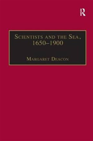 Scientists and the Sea, 1650–1900