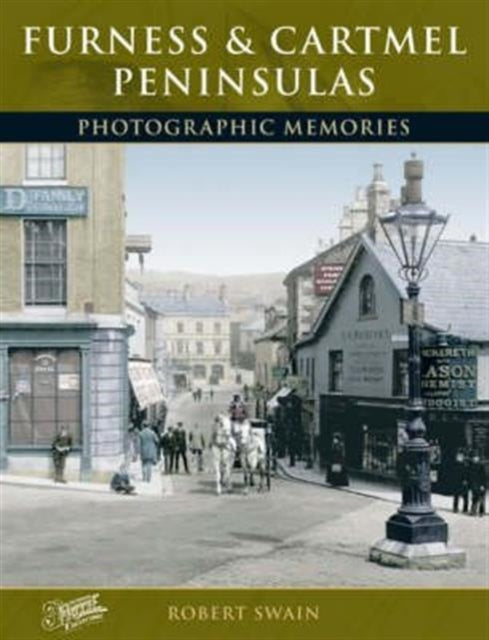 Book cover of: Furness and Cartmel Peninsulas. By: Robert Swain