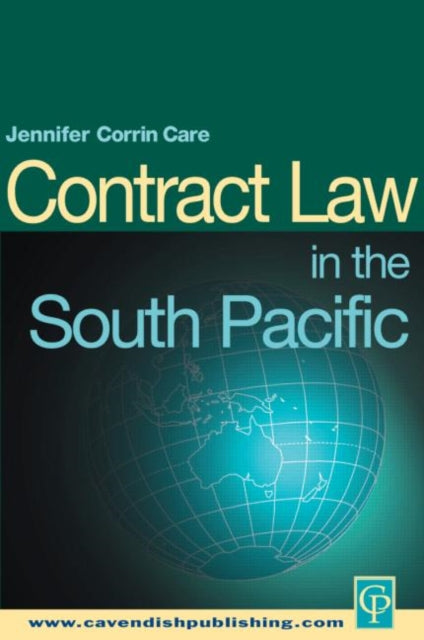 Book cover of: South Pacific Contract Law. By: Corrin-Care