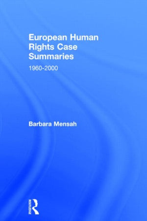 European Human Rights Case Summaries