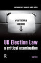Book cover of: UK Election Law. By: Bob Watt