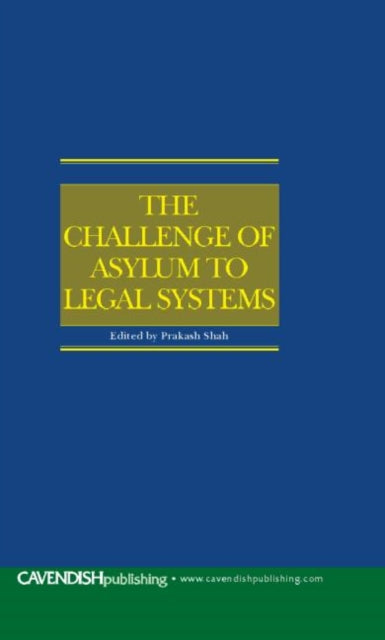 Book cover of: Challenge of Asylum to Legal Systems. By: Shah