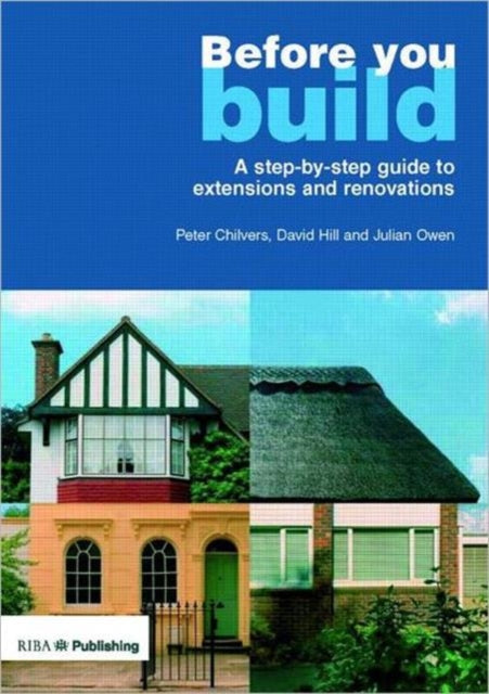 Book cover of: Before You Build. By: Peter Chilvers