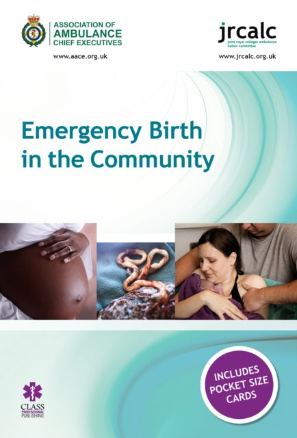 Book cover of: Emergency Birth in the Community. By: Association of Ambulance Chief Executives