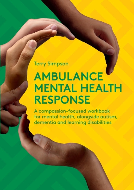 Book cover of: Ambulance Mental Health Response. By: Terry Simpson