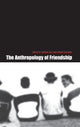 Book cover of: Anthropology of Friendship