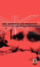Book cover of: Age, Narrative and Migration