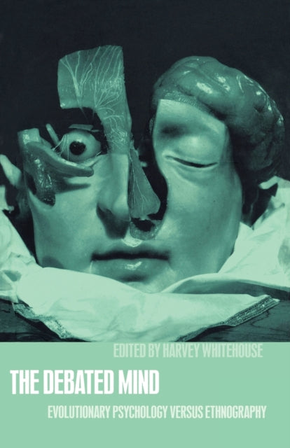 Book cover of: Debated Mind. By: Harvey Whitehouse