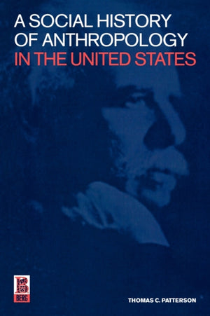 Social History of Anthropology in the United States
