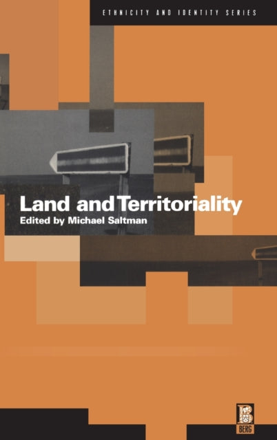 Book cover of: Land and Territoriality. By: Michael Saltman