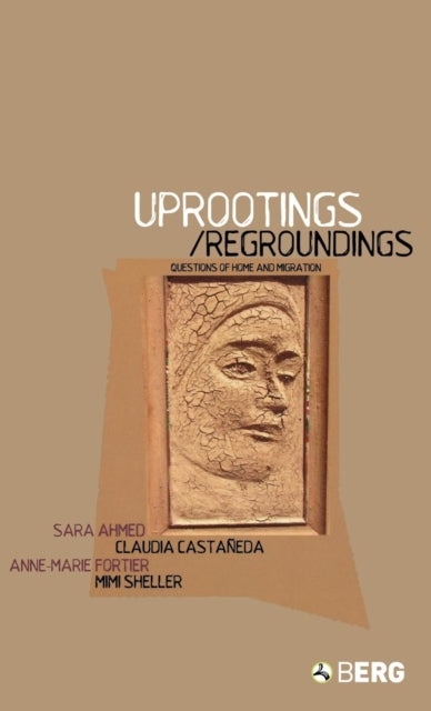 Book cover of: Uprootings/Regroundings