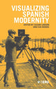 Book cover of: Visualizing Spanish Modernity