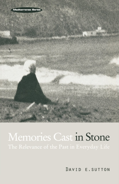 Book cover of: Memories Cast in Stone. By: David E. Sutton